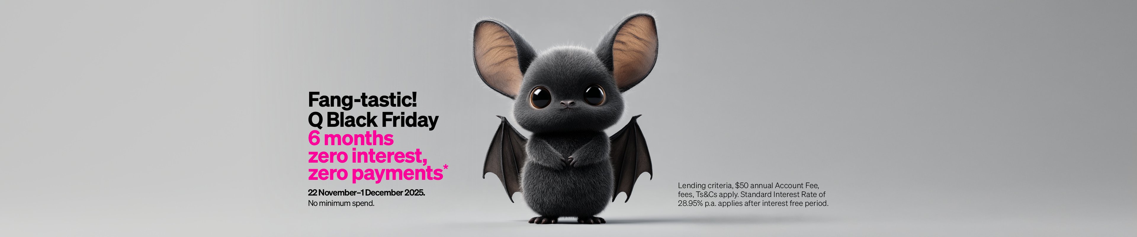 Get 6 months zero interest, zero payments*