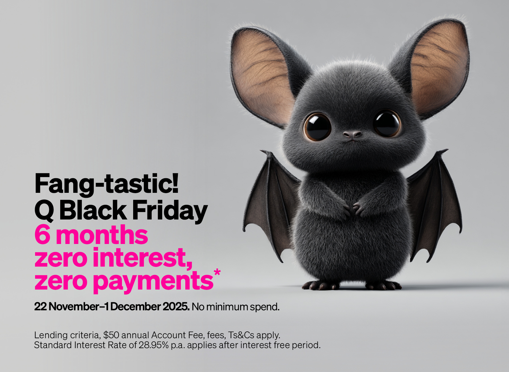 Get 6 months zero interest, zero payments*